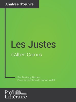 cover image of Les Justes d'Albert Camus (Analyse approfondie)